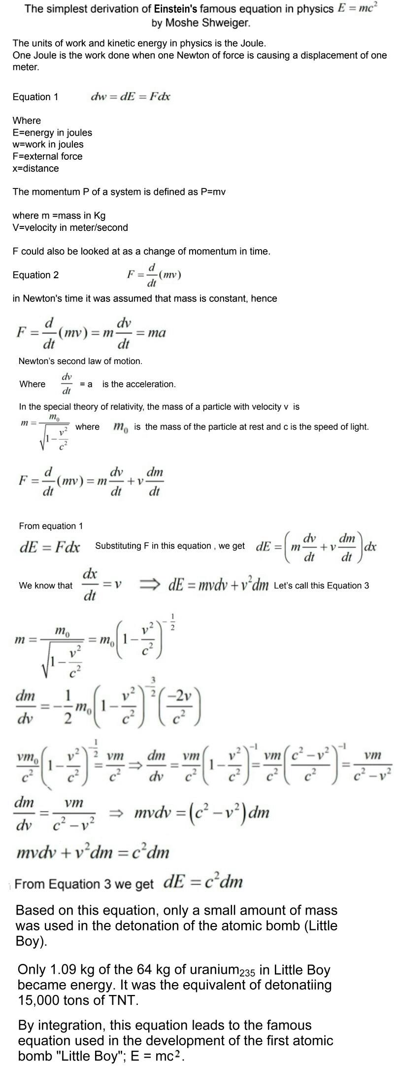 Simplest Derivation of the Most Famous Equation 